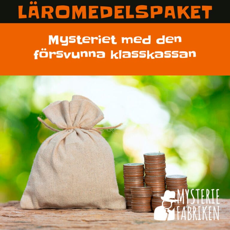 Läromedelspaket - Mysteriet med den försvunna klasskassan - Mysteriefabriken & Svenska Mordgåtor